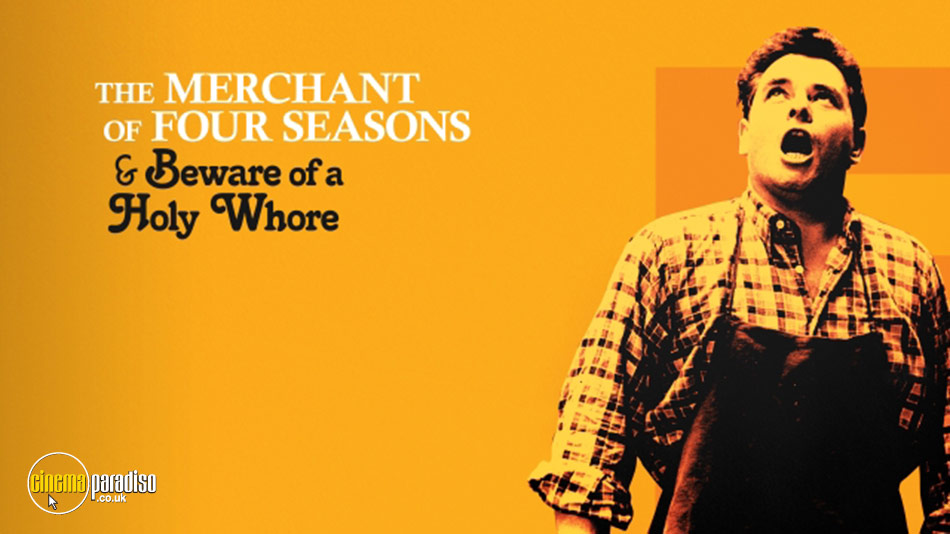 The Merchant of Four Seasons / Beware of a Holy Whore (aka Händler der vier Jahreszeiten / Warnung vor einer heiligen Nutte) online DVD rental