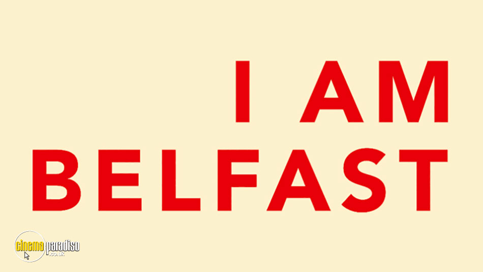 I Am Belfast online DVD rental