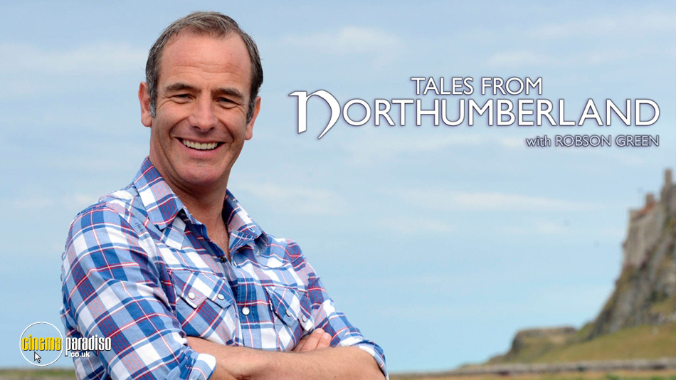 Tales from Northumberland with Robson Green online DVD rental